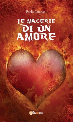 Le macerie di un amore (eBook, ePUB) - Campani, Paolo