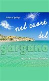 Nel cuore del Gargano (eBook, PDF)