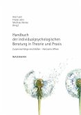 Handbuch der individualpsychologischen Beratung in Theorie und Praxis