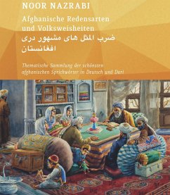 Afghanische Redensarten und Volksweisheiten 01 - Nazrabi, Noor