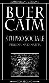 BuerCaim Stupro Sociale (eBook, ePUB)