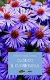 Quando il cuore parla (eBook, ePUB)