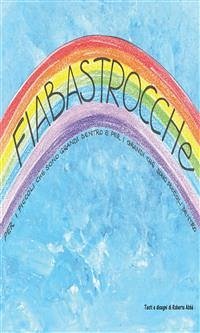 Fiabastrocche (eBook, PDF) - Abbà, Roberta