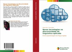 Novas tecnologias na discursividade da linguística aplicada - Castro Netto, Mônica Inês