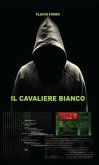 Il cavaliere bianco (eBook, PDF)