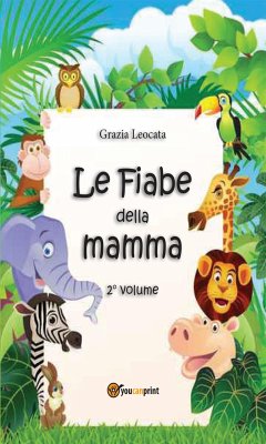 Cover Le fiabe della mamma. Secondo volume (eBook, ePUB)