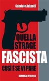 Quella strage fascista (eBook, ePUB)