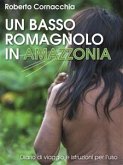 Un basso romagnolo in Amazzonia (eBook, PDF)