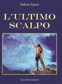 L'ultimo scalpo (eBook, ePUB)