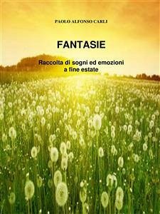 Fantasie (eBook, ePUB) - Alfonso Carli, Paolo