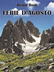 Ferie d'Agosto (eBook, PDF) - Rudi, Remo