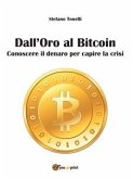 Dall&quote;Oro al Bitcoin (eBook, ePUB)