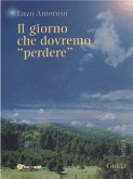 Il giorno che dovremo perdere (eBook, ePUB)