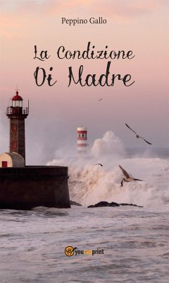 La condizione di madre (eBook, ePUB) - Gallo, Peppino