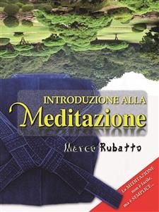 Introduzione alla Meditazione (eBook, ePUB) - Rubatto, Marco