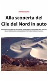 Alla scoperta del Cile del Nord in auto (eBook, ePUB)