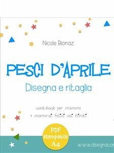 Pesci d'aprile (eBook, PDF) - Bionaz, Nicole