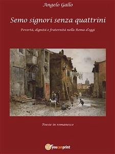 Semo signori senza quattrini (eBook, PDF) - Gallo, Angelo