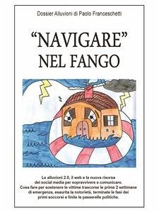 “Navigare” nel fango (eBook, ePUB) - Franceschetti, Paolo