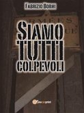 Siamo tutti colpevoli (eBook, PDF)