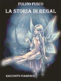 La storia di Regal (eBook, ePUB)