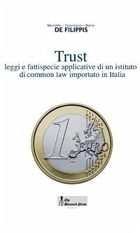 Trust (eBook, ePUB) - DE FILIPPIS, Maria; Marcello; francesco