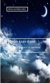 Ombre e luce di luna (eBook, ePUB)