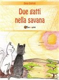 Due gatti nella savana (eBook, ePUB)