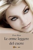 Le orme leggere del cuore (eBook, ePUB)