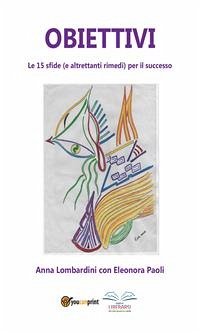 Cover Obiettivi. Le 15 sfide (e altrettanti rimedi) per il successo (eBook, PDF)