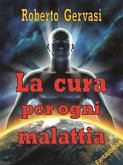 La cura per ogni malattia (eBook, ePUB)