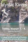 Mystic Rivers - Trebbia, Meandri 1. - 4. (eBook, ePUB)