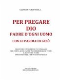 Per pregare Dio, Padre d'ogni uomo, con le parole di Gesù- Fascicolo Quinto (eBook, ePUB)