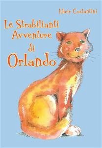 Le strabilianti avventura di Orlando (eBook, ePUB) - Costantini, Mary