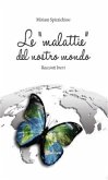 Le “malattie” del nostro mondo (eBook, ePUB)