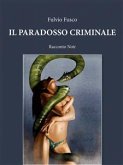 Il paradosso criminale (eBook, ePUB)