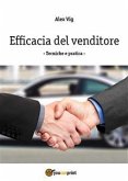 Le Tecniche per Chiudere una Vendita (eBook, ePUB)