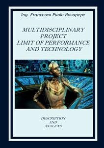 Multidisciplinary Project Limit Of Performance And Technology (eBook, PDF) - Paolo Rosapepe, Francesco