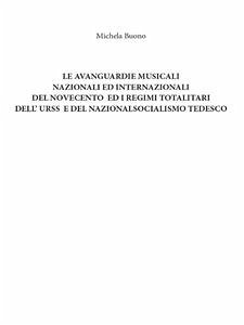 Le avanguardie musicali nazionali ed internazionali ed il socialism (eBook, ePUB) - Buono, Michela