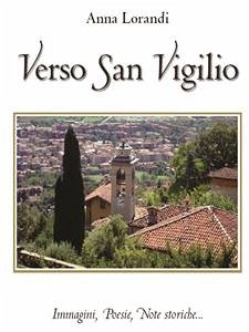 Verso San Vigilio (eBook, ePUB) - Lorandi, Anna