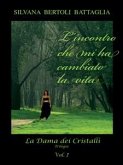 "L'incontro che mi ha cambiato la vita" Vol. 1 (eBook, ePUB)