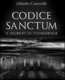 Codice Sanctum - Il segreto di Stonehenge (eBook, ePUB)