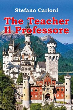 The Teacher- Il Professore (eBook, ePUB) - Carloni, Stefano