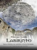 In cammino… Fino all’ultimo labirinto (eBook, ePUB)