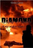 Diamond il mio miglior nemico (eBook, ePUB)