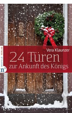 24 Türen zur Ankunft des Königs (eBook, ePUB) - Klaunzer, Vera