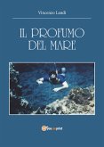 Il profumo del mare (eBook, PDF)