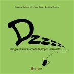 Dzzzzz… Reagire alla vita secondo la propria personalità (eBook, ePUB)