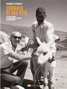 Cronaca di una vita (eBook, PDF) - Tavanti, Franco