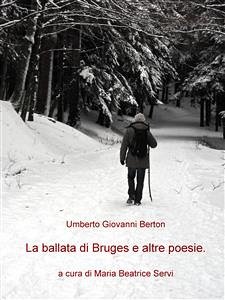 La ballata di Bruges e altre poesie (eBook, ePUB) - Beatrice Servi, Maria